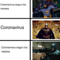 No me la creo mi gente Batman es el coronavirus