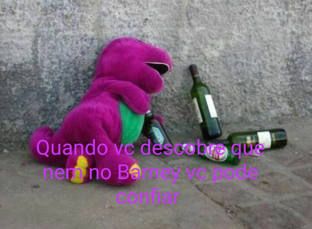 Nem no Barney :( - meme