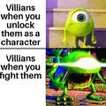 Vilains when you unlock them as character vs when you fight them