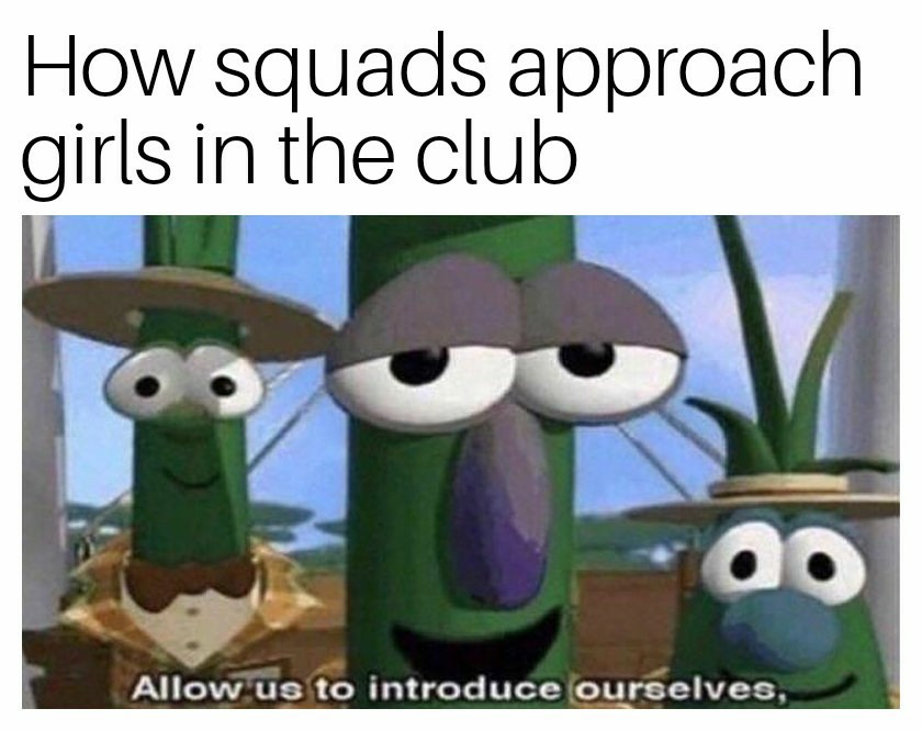 Dudes In The Club - meme