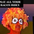 Burned bacon clown