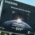 Samsung is spreading lies, the Earth is obviously a dodecahedron