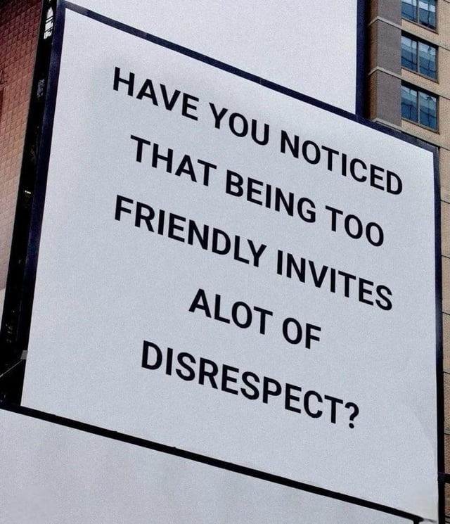 Have you noticed? - meme