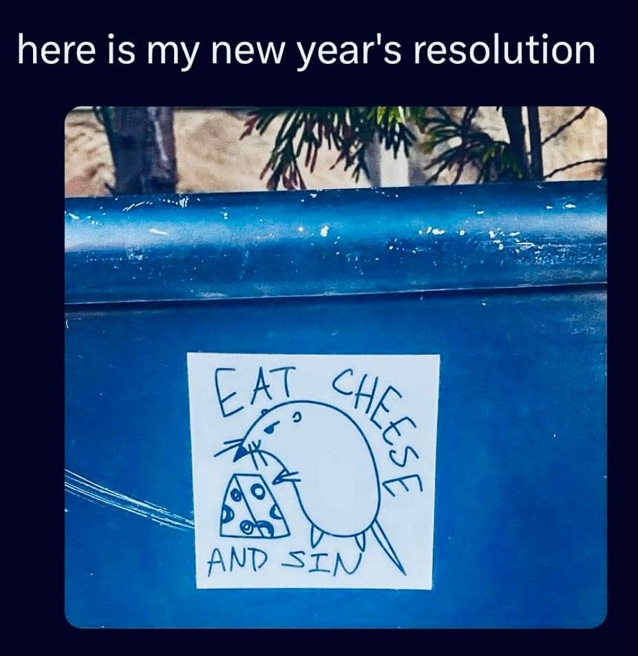 My new year's resolution: eat and sin - meme