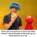 They're just content with destroying cookie monster
