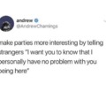 Make parties more interesting