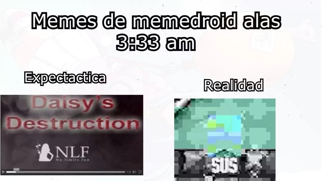 pucha, me lo esperaba lo del expectativa - meme