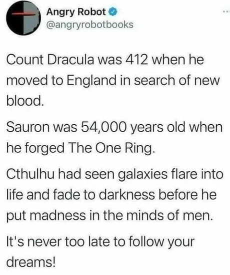 It’s never too late, Dracula moved at 412 - meme