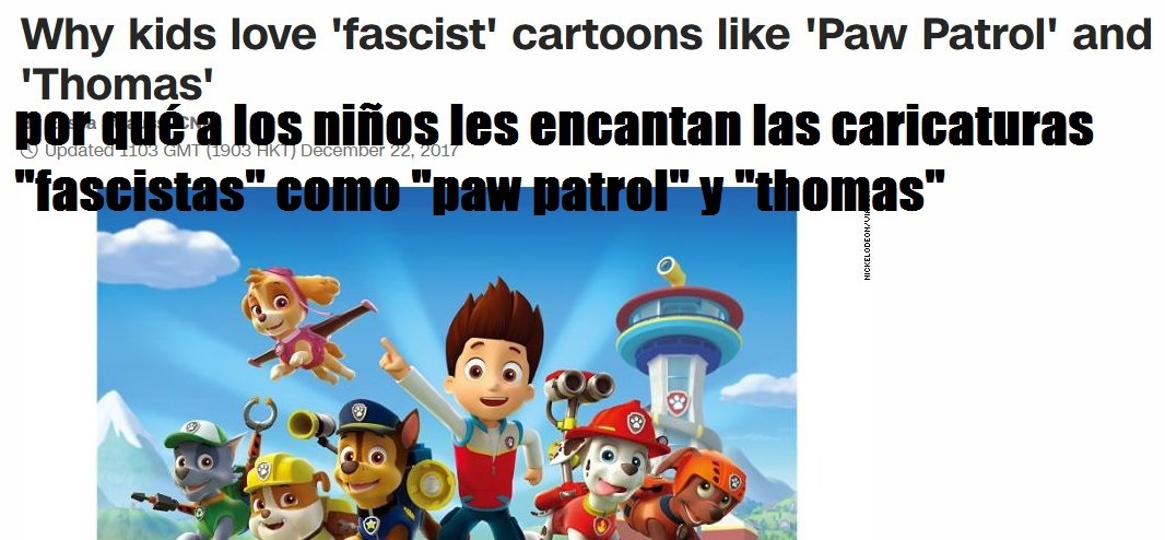 Why kids love 'fascist' cartoons like 'Paw Patrol' and 'Thomas