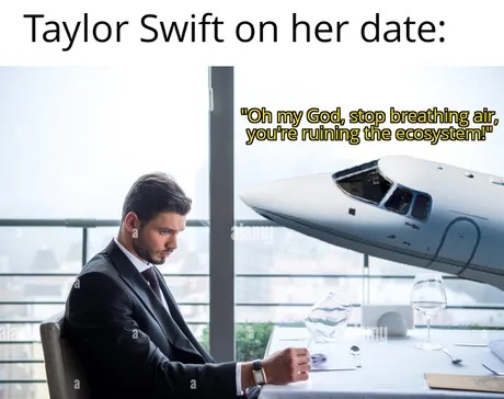 Taylor Swift on a date - meme
