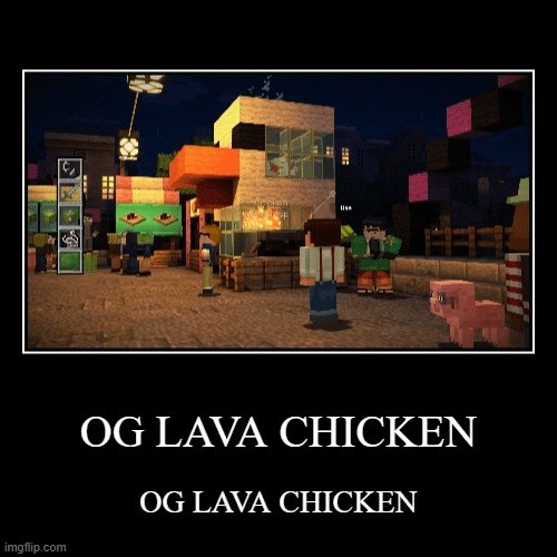 Lava chicken walked so hot wings could fly - meme