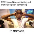 Issac newtons retarded