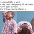 Mom takes DS for a week