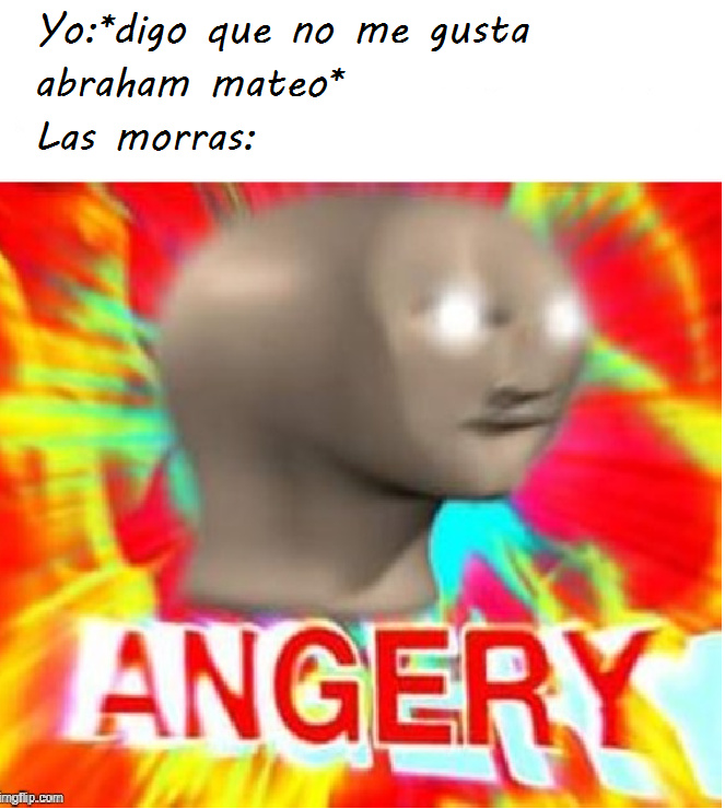 ANGERY - meme