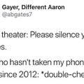 Please silence your phones
