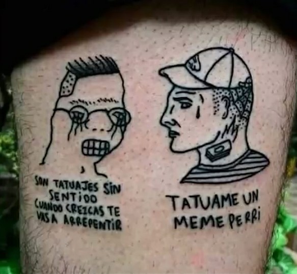 Cuenta de donde saque el meme: ooc_tatuajes (es en Twitter xd)