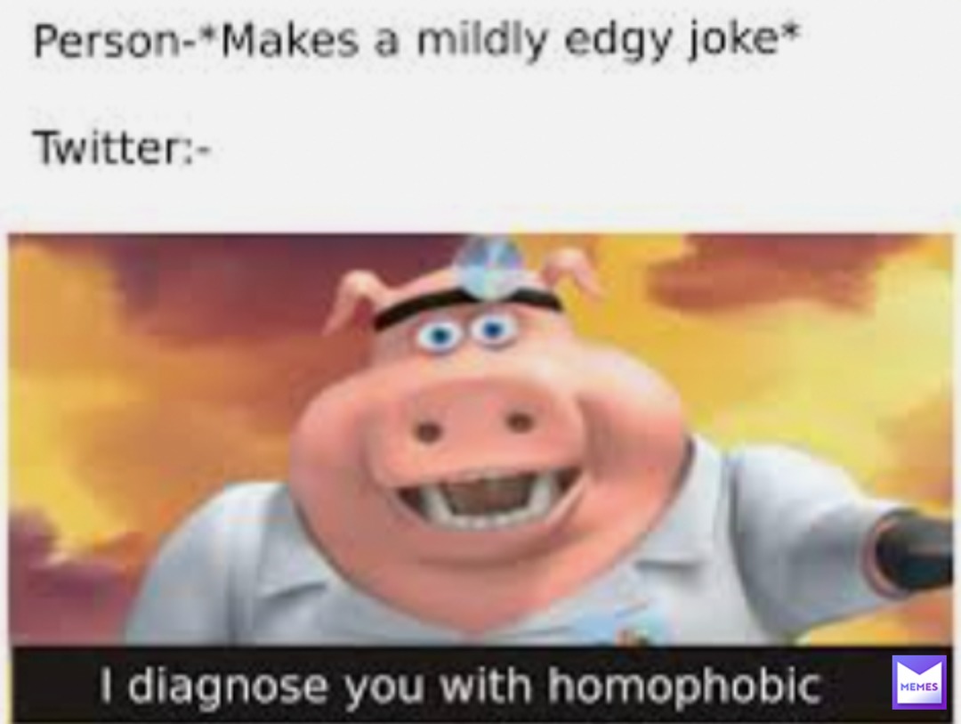 homophobic - meme