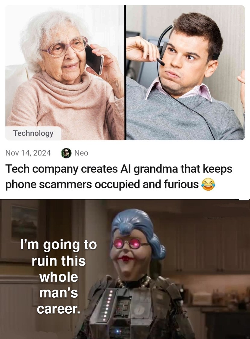 Lonely grannies would probably do this for a living. - meme