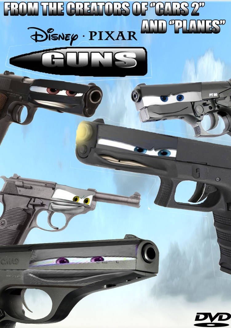 DISNEY-PIXAR GUNS - meme