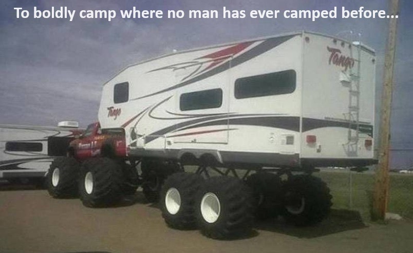 Go boldly, proud camper! - meme