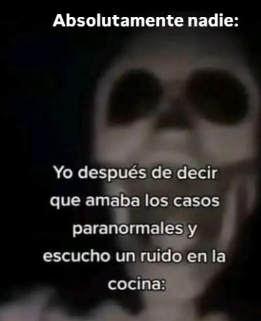 paranormal cobardía - meme