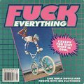 Fuck everything