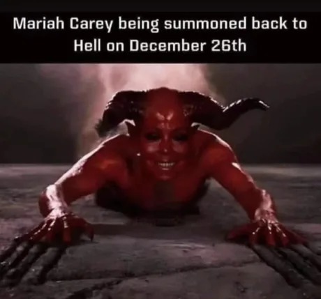 Mariah Carey getting back to hell - meme