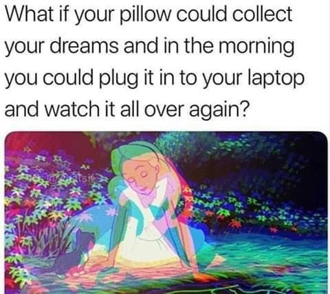 They would all just nee nightmares and night terrors - meme