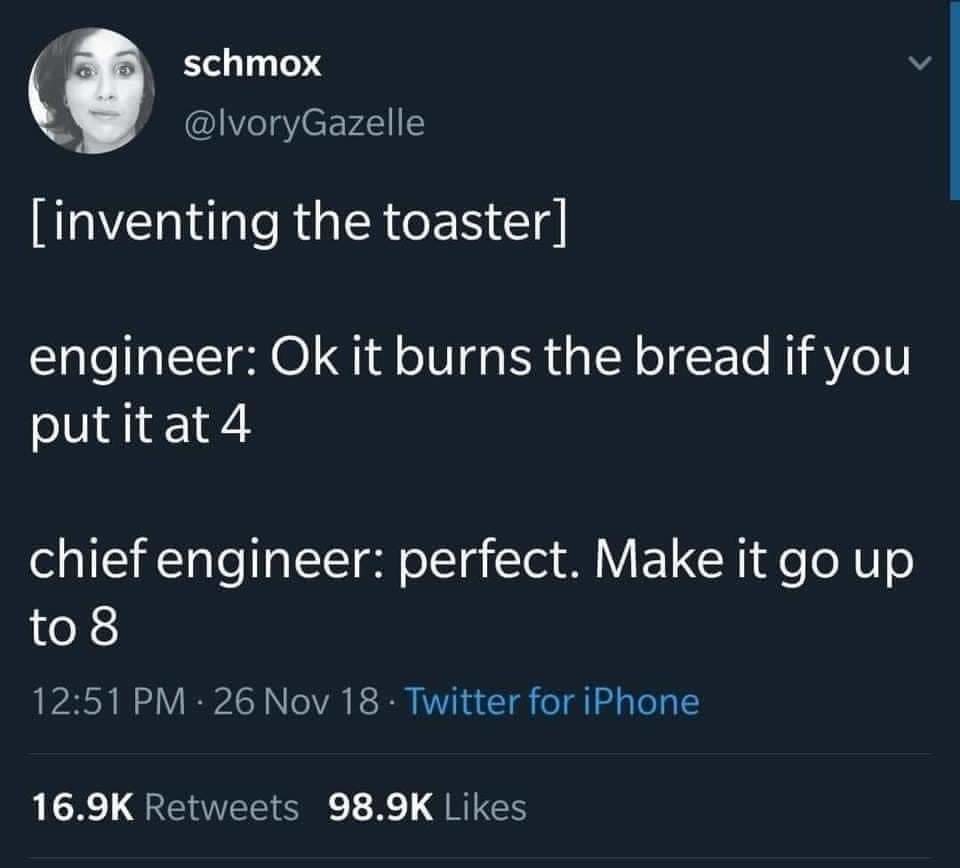 toast an engineer meme