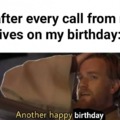 Another happy birthday