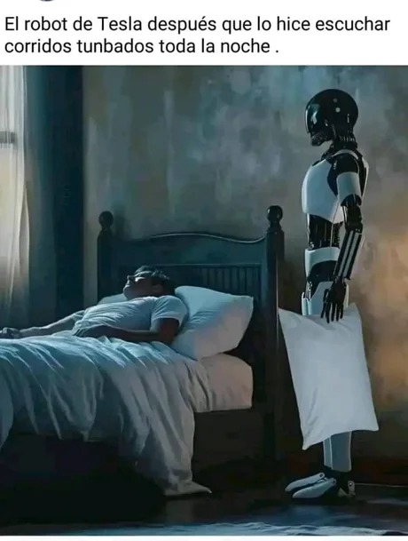 Robot tesla se cansará de ti - meme