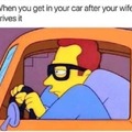 When your wife used your car