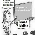 Draco...