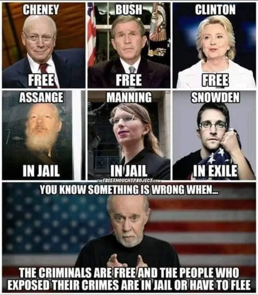 Criminals are free, their whistleblowers in prison or in exile - meme