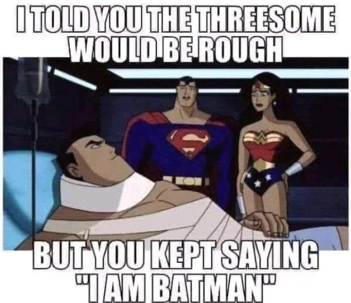 Batman weak - meme