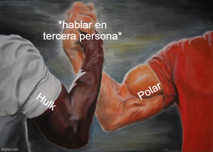 A Hulk le gusta el meme, Polar se siente popular.