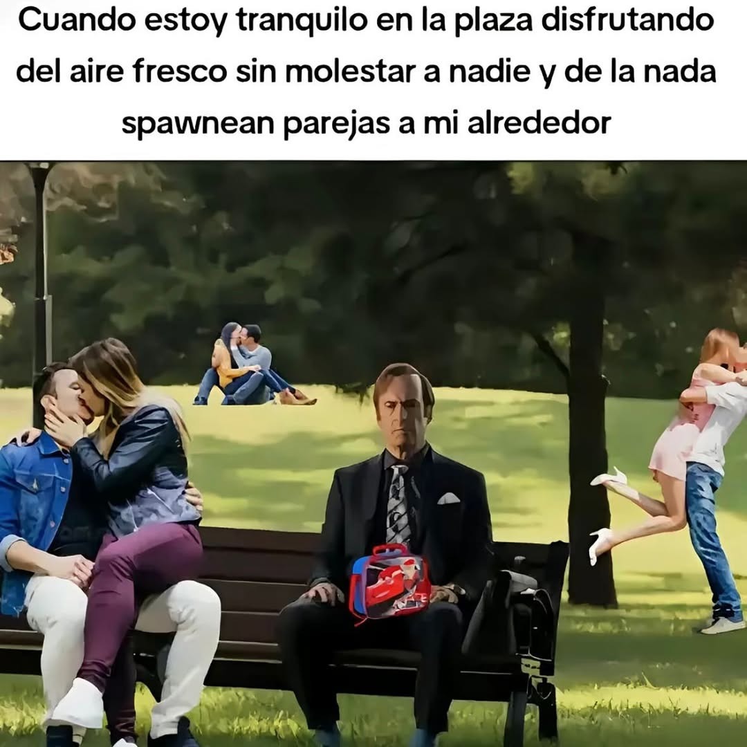 Estoy chill en la plaza y de repente: invasión de parejitas - meme