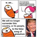 Americanism not globalism will be our creedo