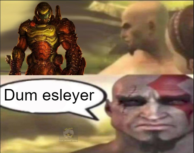dum esleyer - meme