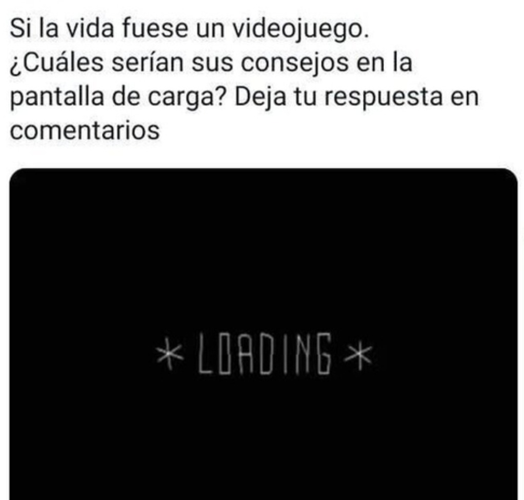 Consejos de pantalla de carga si la vida fuera un juego - meme