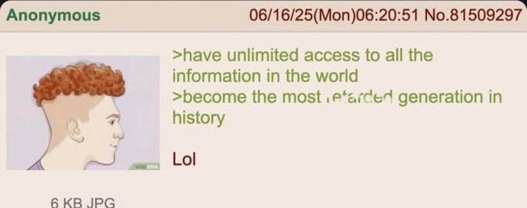 Unlimited internet and still the dumbest generation - meme