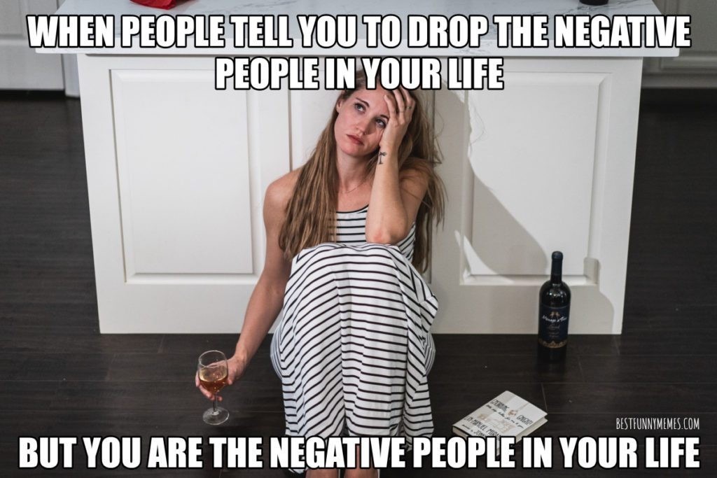 Negativity results in sadness - meme