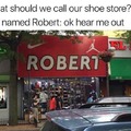 Robert the shoe