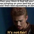 It's not fair