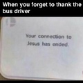 been thanking the bus driver for years. before it was cool