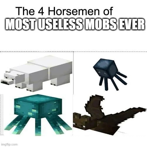 most useless mobs ever - meme