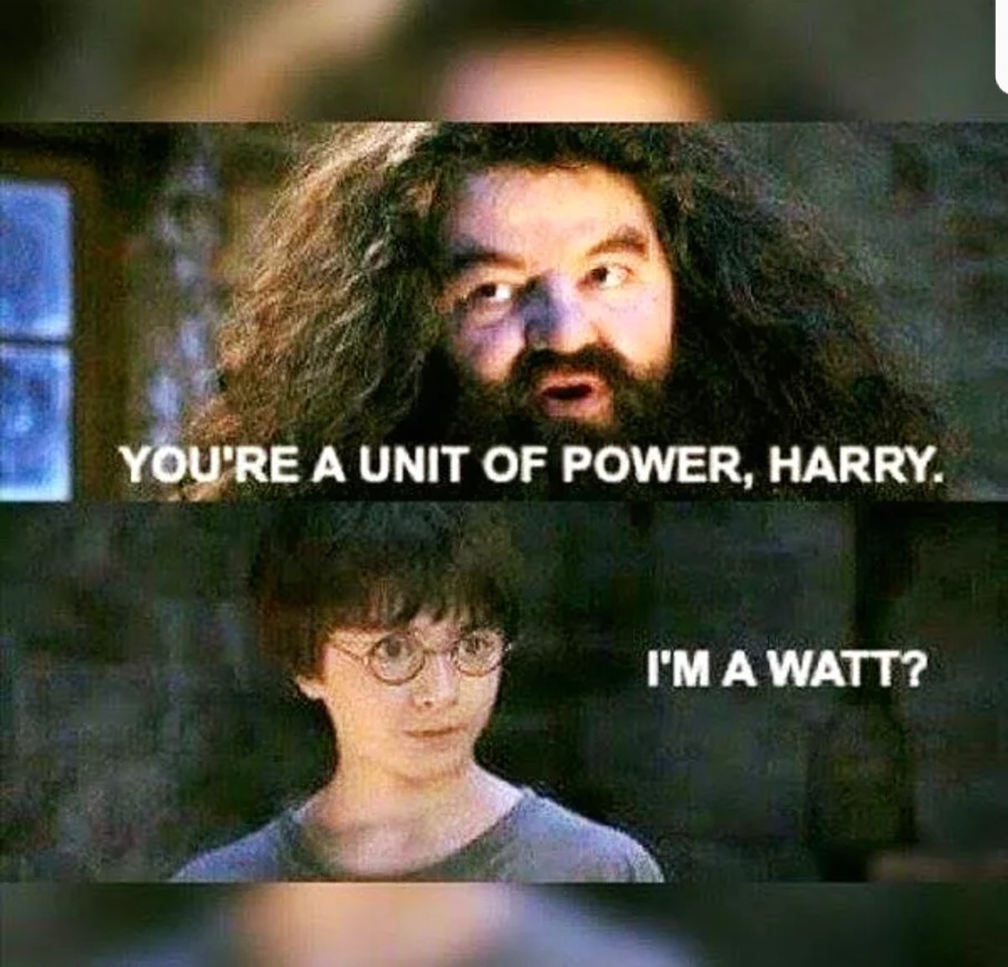 You are a wizard harry. - meme