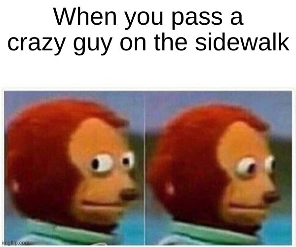 This happened so much to me - meme