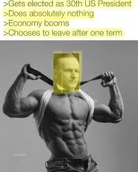 Calvin Coolidge be like - meme