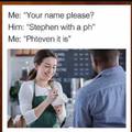 Phteven it is